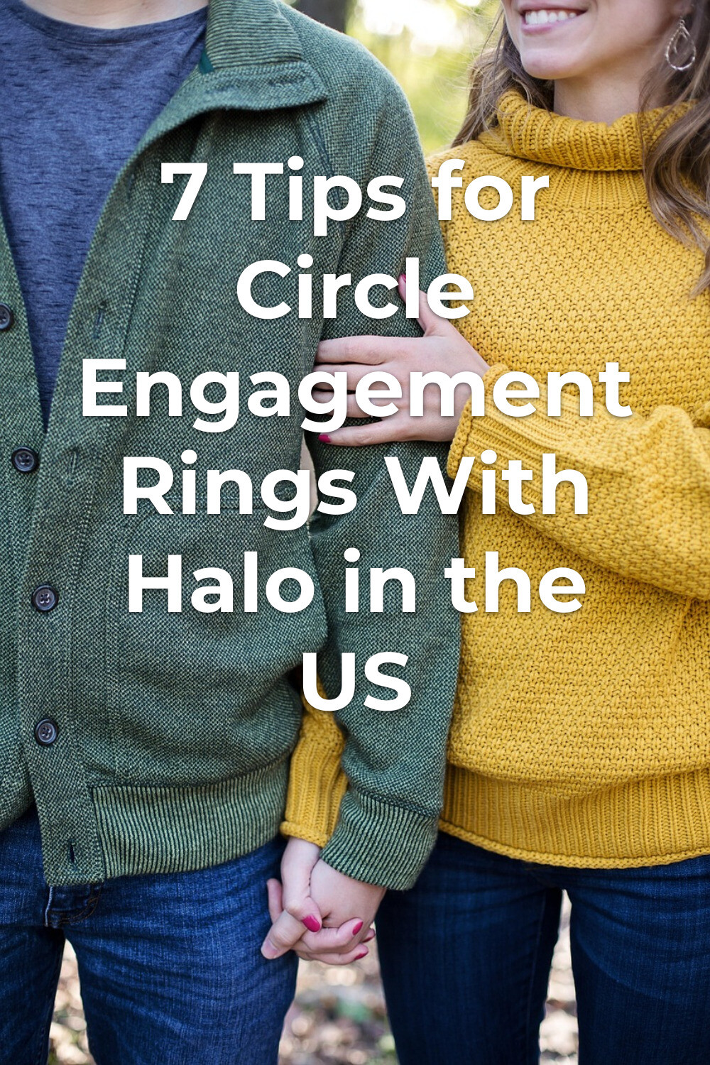 Circle Engagement Rings With Halo Couple Moment Circle engagement rings with halo seen as a couple in sweaters hold hands in a cozy, style-forward moment