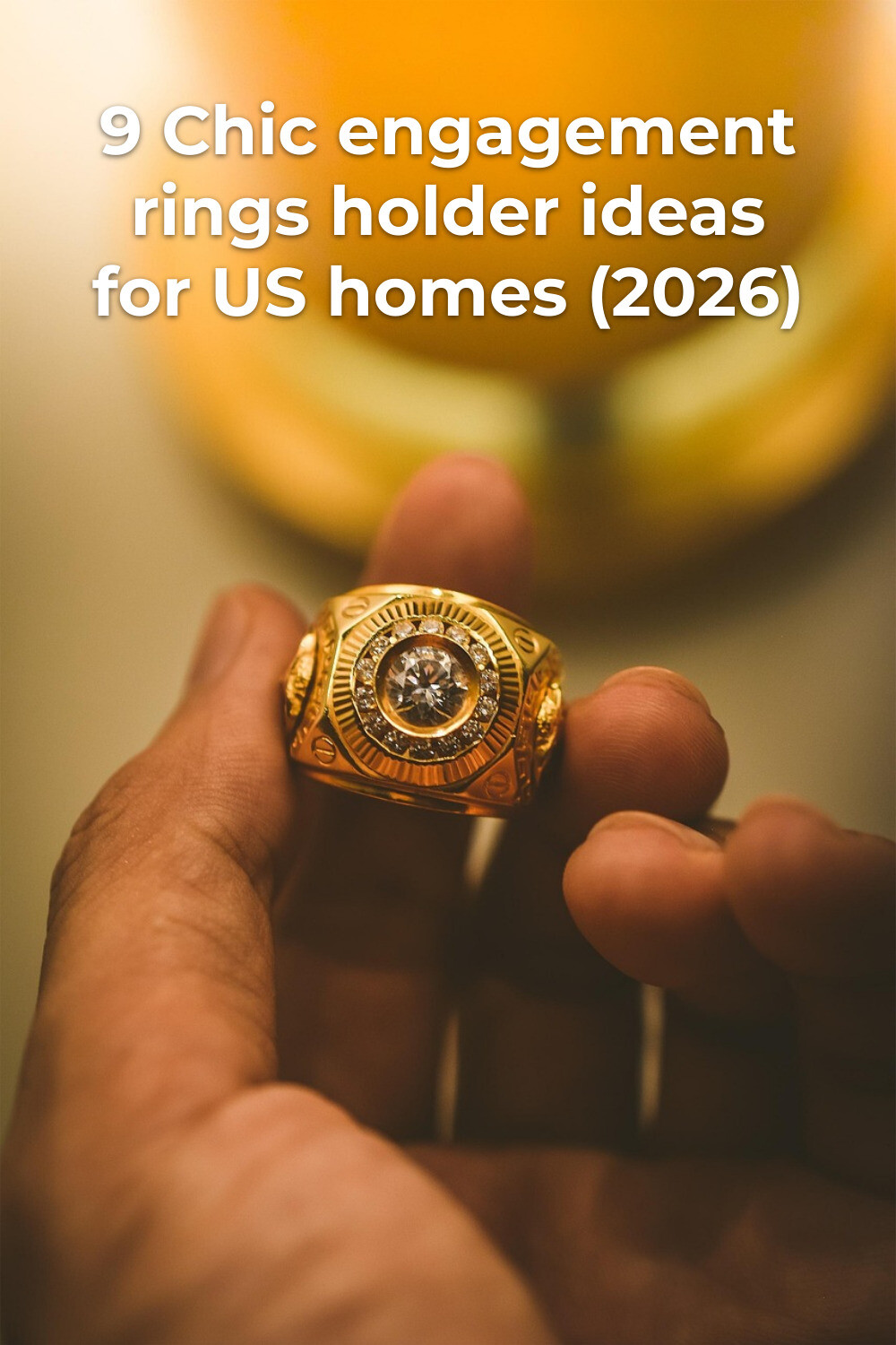 Decorative Engagement Rings Holder Ideas Hand holding a gold ring with clear stone, decorative engagement rings holder ideas inspiration