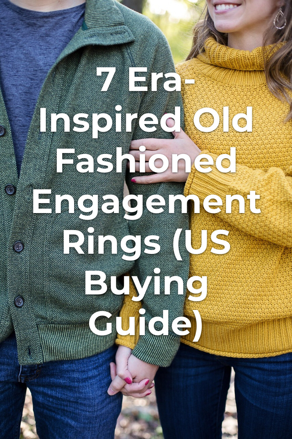 Old Fashioned Engagement Rings Couple Outdoors Old fashioned engagement rings on a woman's hand as a couple in sweaters holds hands outdoors