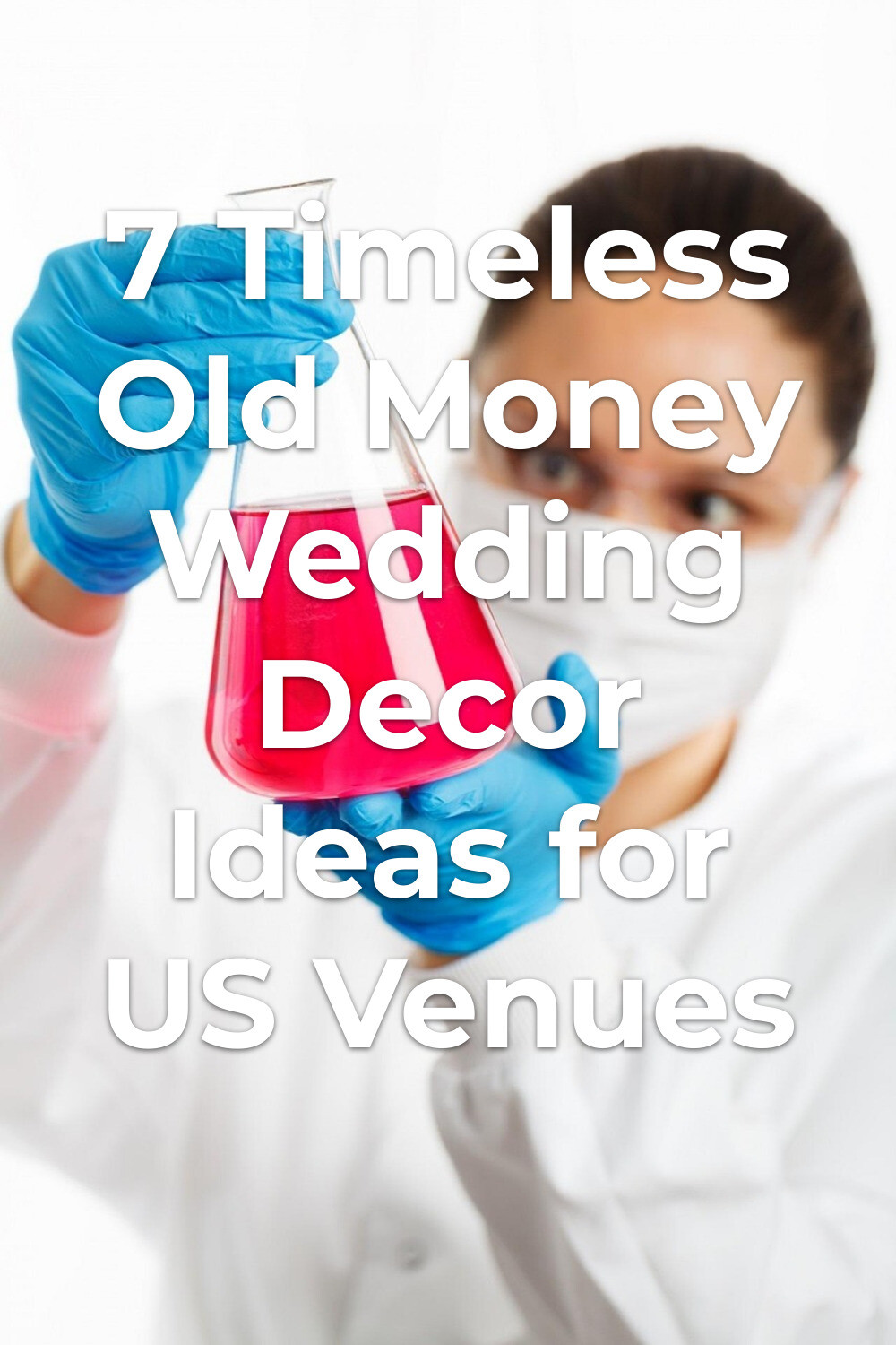 Old money wedding decor inspiration with a white-coated stylist holding a pink liquid flask in elegant lab-like setting